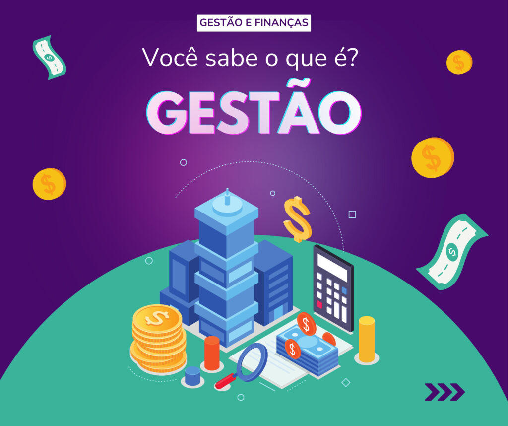 Imagem do Post De Gabriel Braga - Código Braga, perguntando sobre Gestão "Você sabe o que é Gestão?" Com titulo tema Gestão e Finanças.